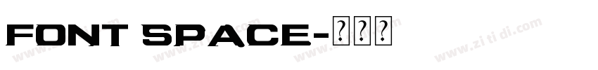 Font Space字体转换